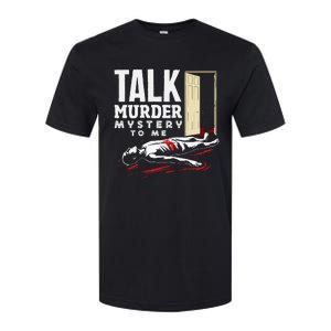 Murder Mystery Dinner Playing Victim Crime Dinner Softstyle CVC T-Shirt