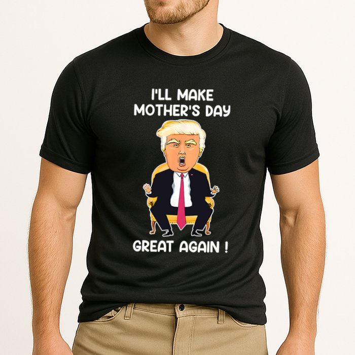 Make MotherS Day Great Again Mom Ltsp Funny Donald Trump Cooling Performance Crew T-Shirt