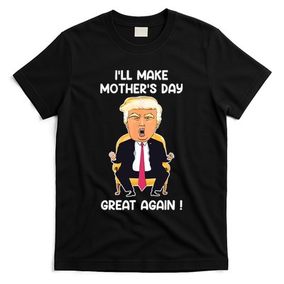 Make MotherS Day Great Again Mom Ltsp Funny Donald Trump T-Shirt