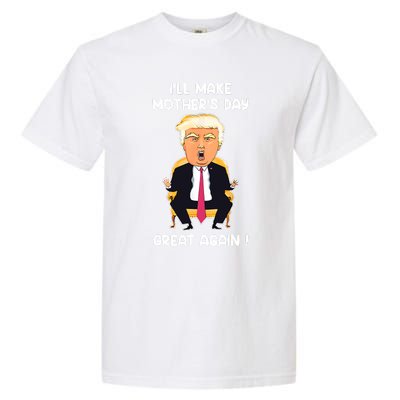 Make MotherS Day Great Again Mom Ltsp Funny Donald Trump Garment-Dyed Heavyweight T-Shirt