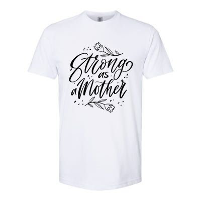 Mom Mother's Day Strong Grandma And More Gift Softstyle CVC T-Shirt