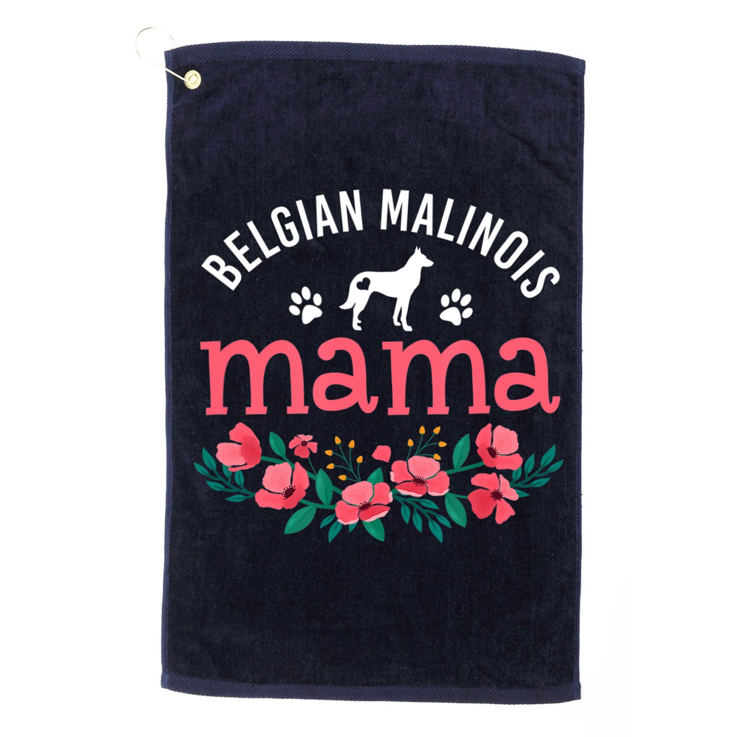 Malinois Mama Dog Women Belgian Malinois Dog Lover Mom Golf Towel