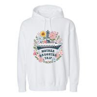 Matching Mother Daughter Cruise Family Trip Garment-Dyed Fleece Hoodie