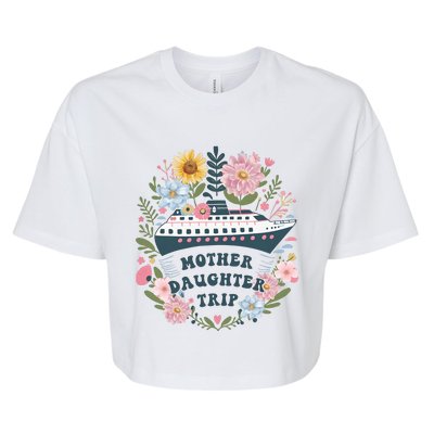 Matching Mother Daughter Cruise Family Trip Bella+Canvas Jersey Crop Tee