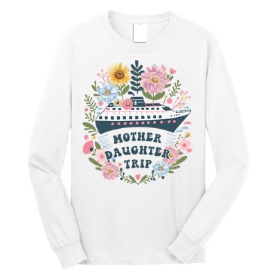 Matching Mother Daughter Cruise Family Trip Long Sleeve Shirt