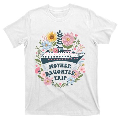 Matching Mother Daughter Cruise Family Trip T-Shirt