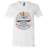 Matching Mother Daughter Cruise Family Trip V-Neck T-Shirt