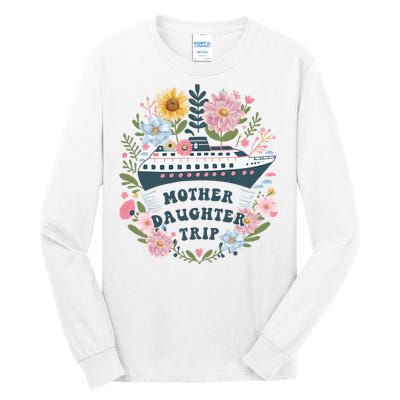 Matching Mother Daughter Cruise Family Trip Tall Long Sleeve T-Shirt