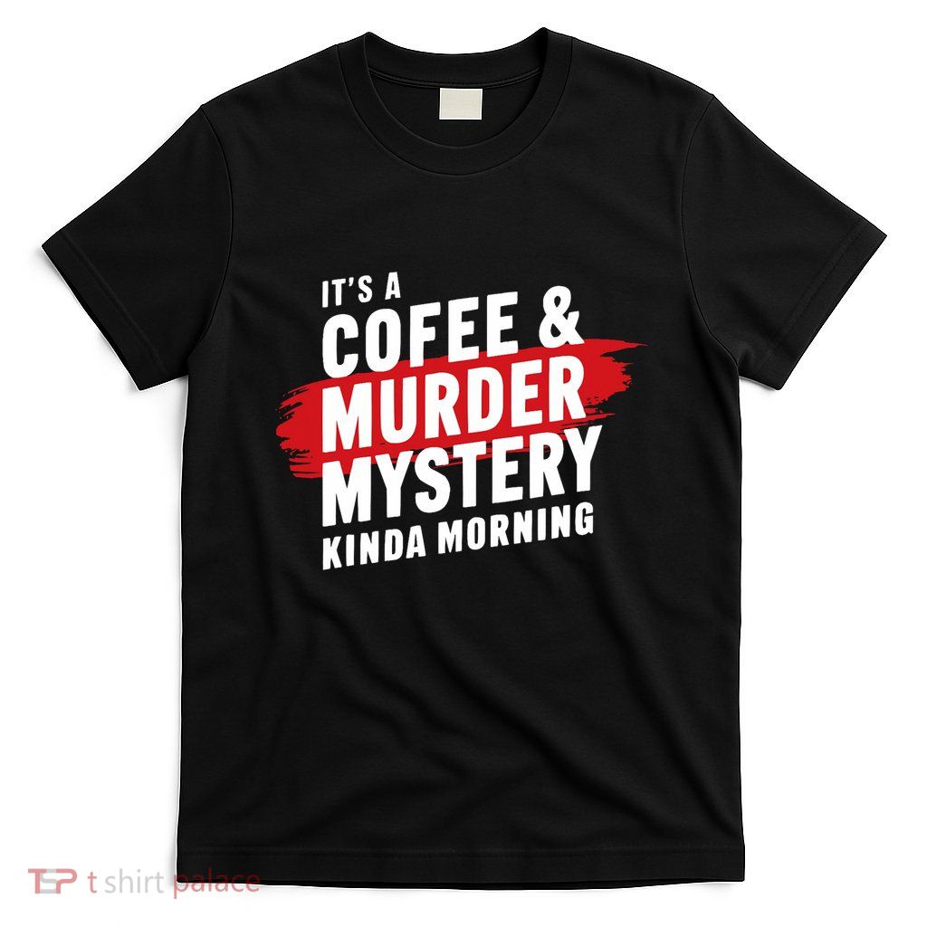 Murder Mystery Detective Documentary True Crime T-Shirt