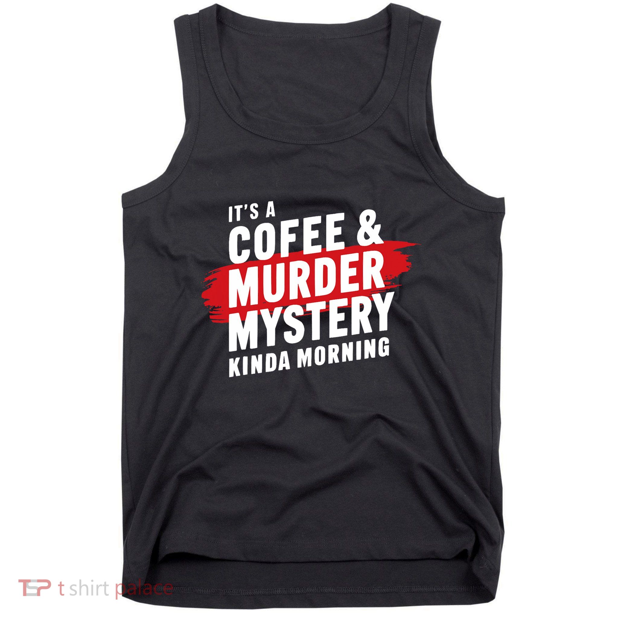 Murder Mystery Detective Documentary True Crime Tank Top