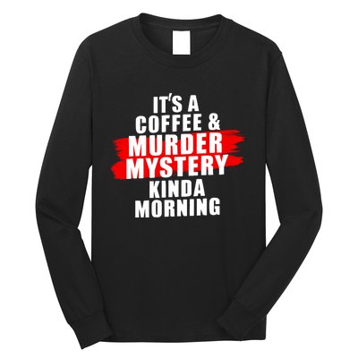 Murder Mystery Detective Documentary True Crime Long Sleeve Shirt