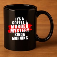 Murder Mystery Detective Documentary True Crime 11oz C Handle Ceramic Mug