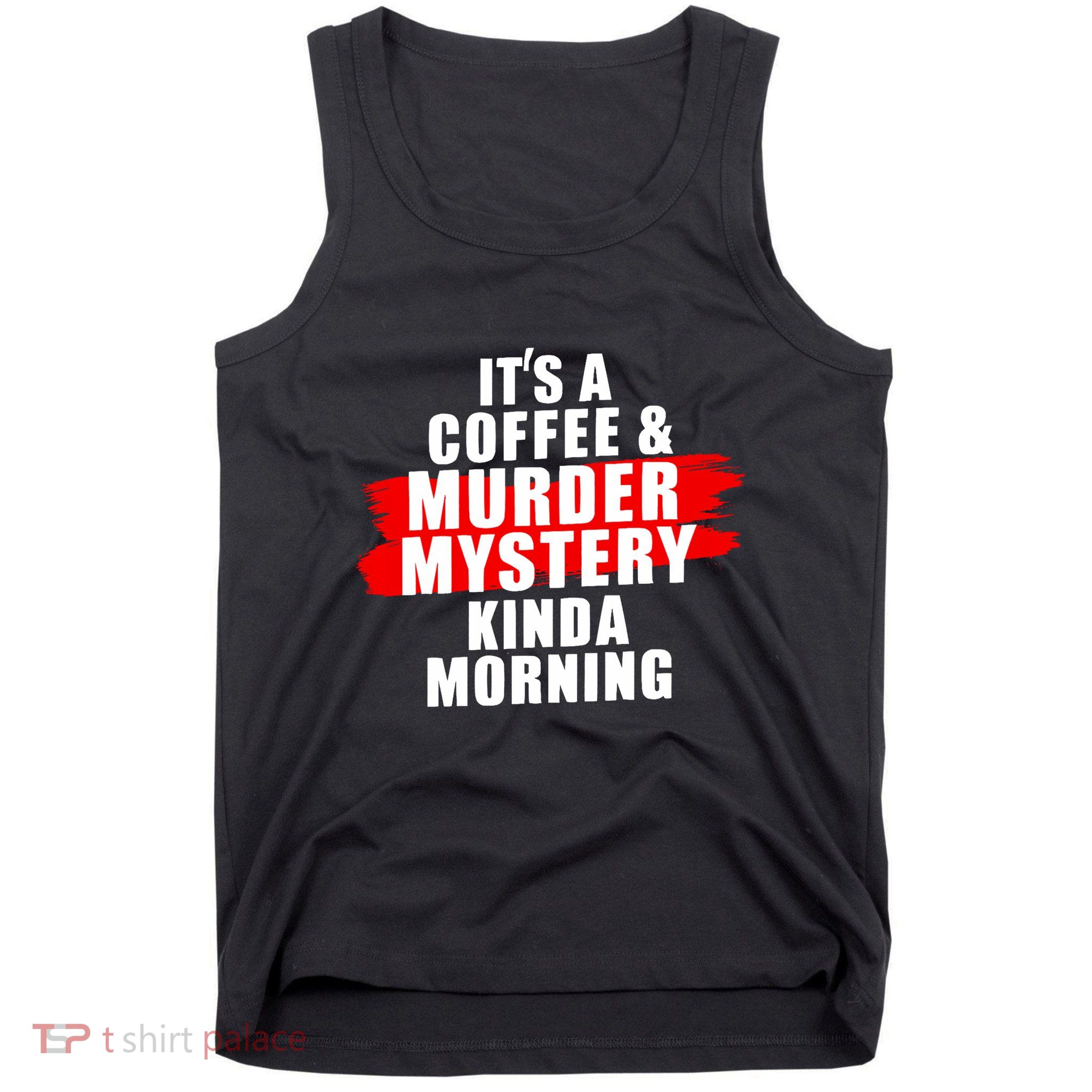 Murder Mystery Detective Documentary True Crime Tank Top