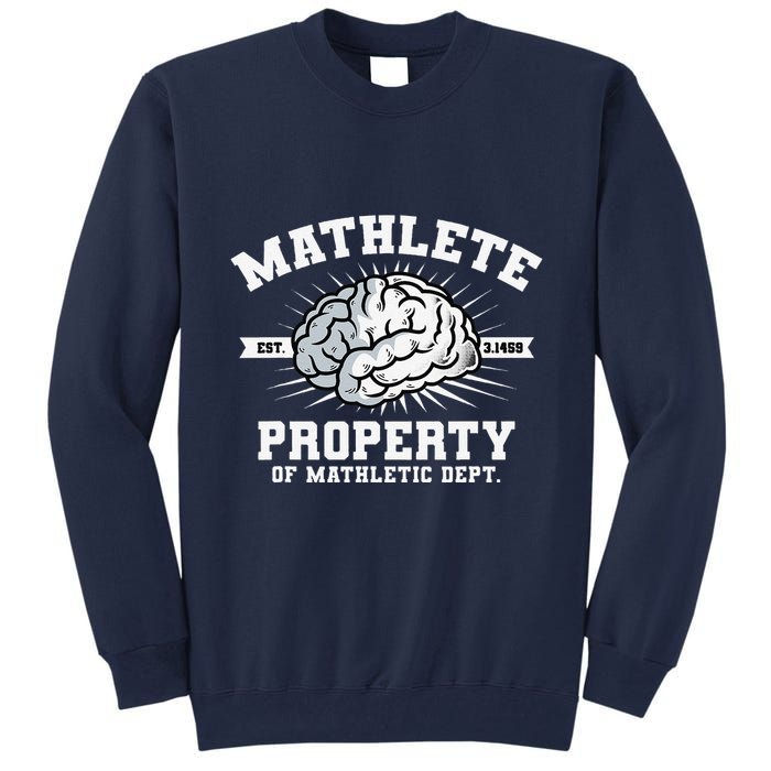 Mathlete Mathletic Dept. Est 3.1459 Math Teacher Pi Day Tall Sweatshirt