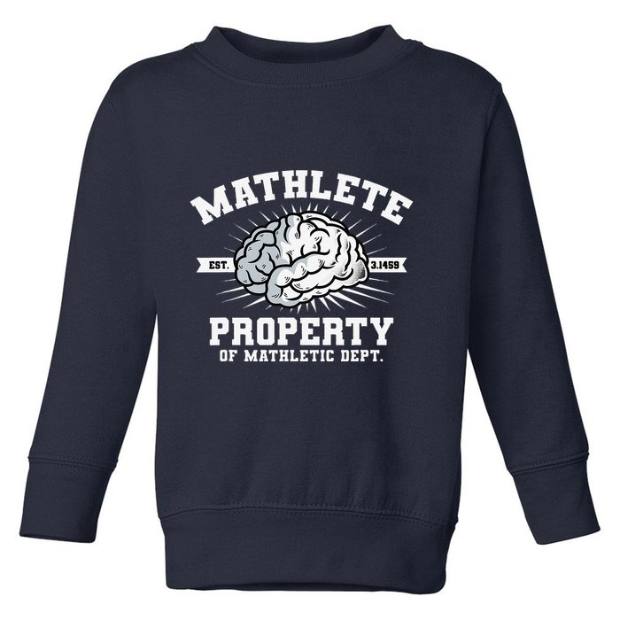 Mathlete Mathletic Dept. Est 3.1459 Math Teacher Pi Day Toddler Sweatshirt