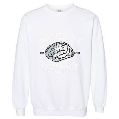 Mathlete Mathletic Dept. Est 3.1459 Math Teacher Pi Day Garment-Dyed Sweatshirt