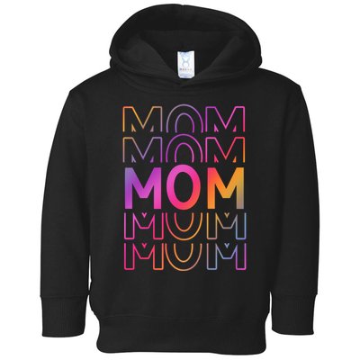 Mom Mothers Day Colorful Rainbow Toddler Hoodie