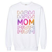 Mom Mothers Day Colorful Rainbow Garment-Dyed Sweatshirt