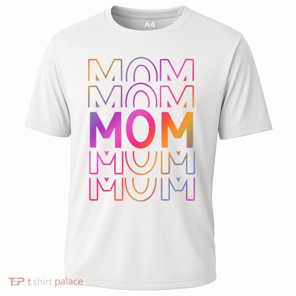 Mom Mothers Day Colorful Rainbow Performance Shirt