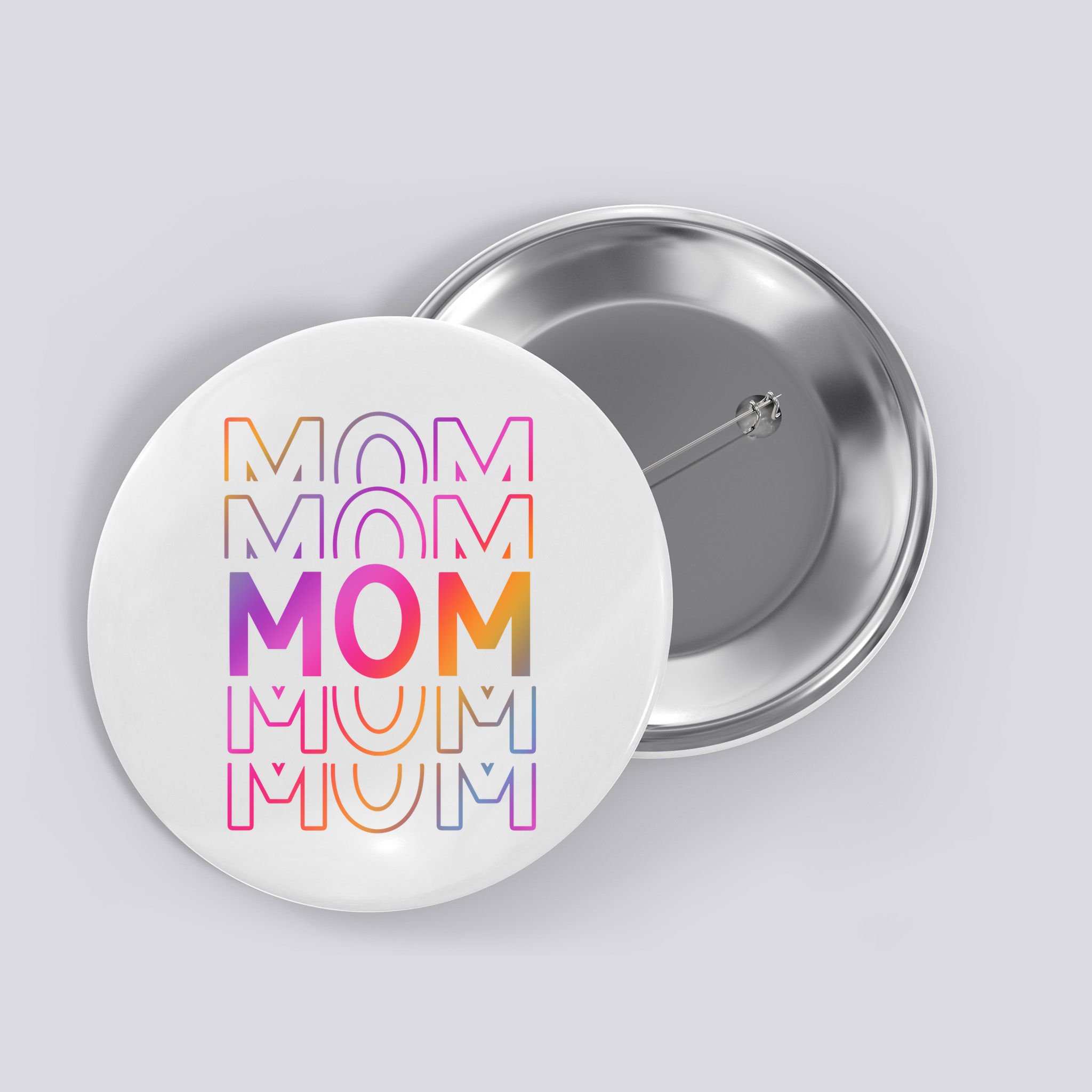 Mom Mothers Day Colorful Rainbow Button