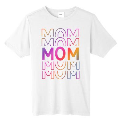 Mom Mothers Day Colorful Rainbow Tall Fusion ChromaSoft Performance T-Shirt