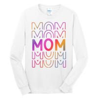 Mom Mothers Day Colorful Rainbow Tall Long Sleeve T-Shirt