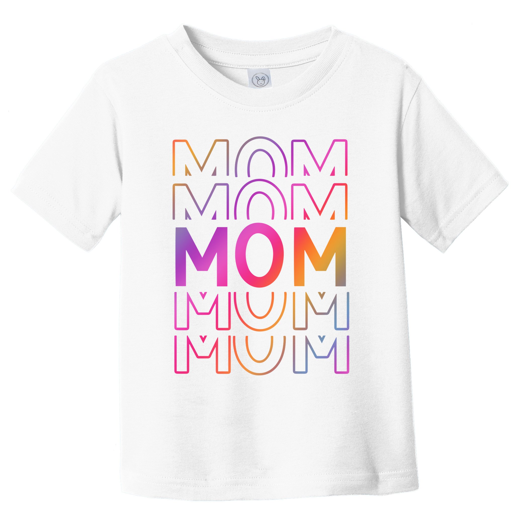 Mom Mothers Day Colorful Rainbow Toddler T-Shirt