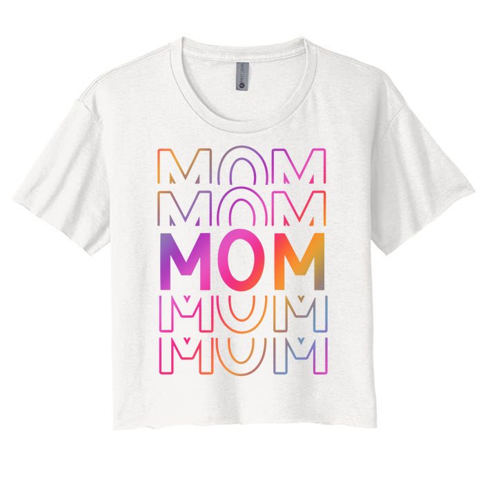 Mom Mothers Day Colorful Rainbow Women's Crop Top Tee