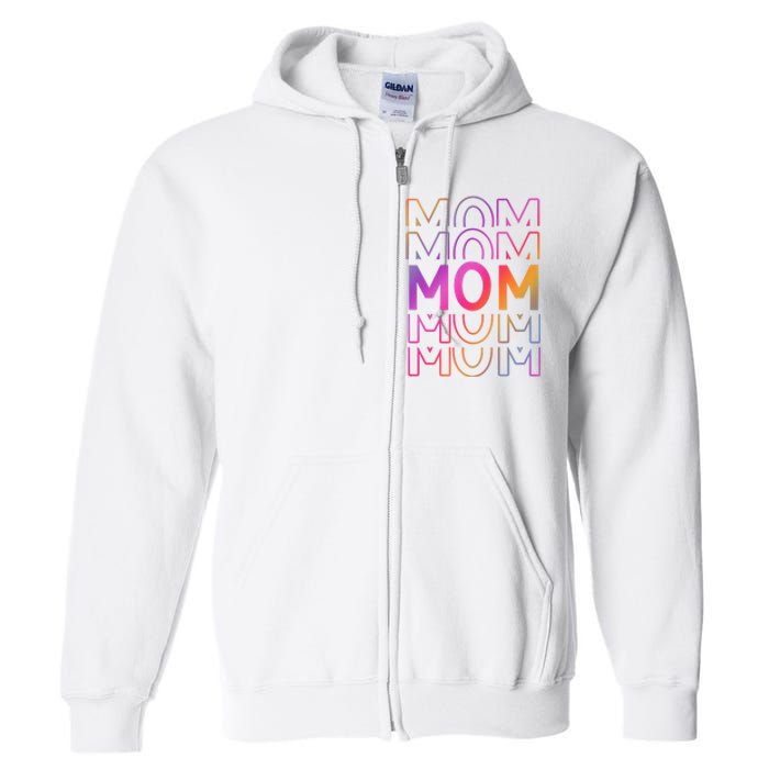 Mom Mothers Day Colorful Rainbow Full Zip Hoodie