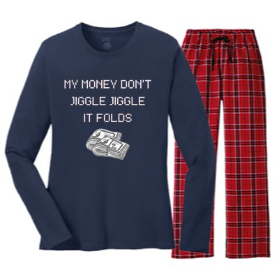 My Money Don't Jiggle Jiggle It Folds Women's Long Sleeve Flannel Pajama Set 