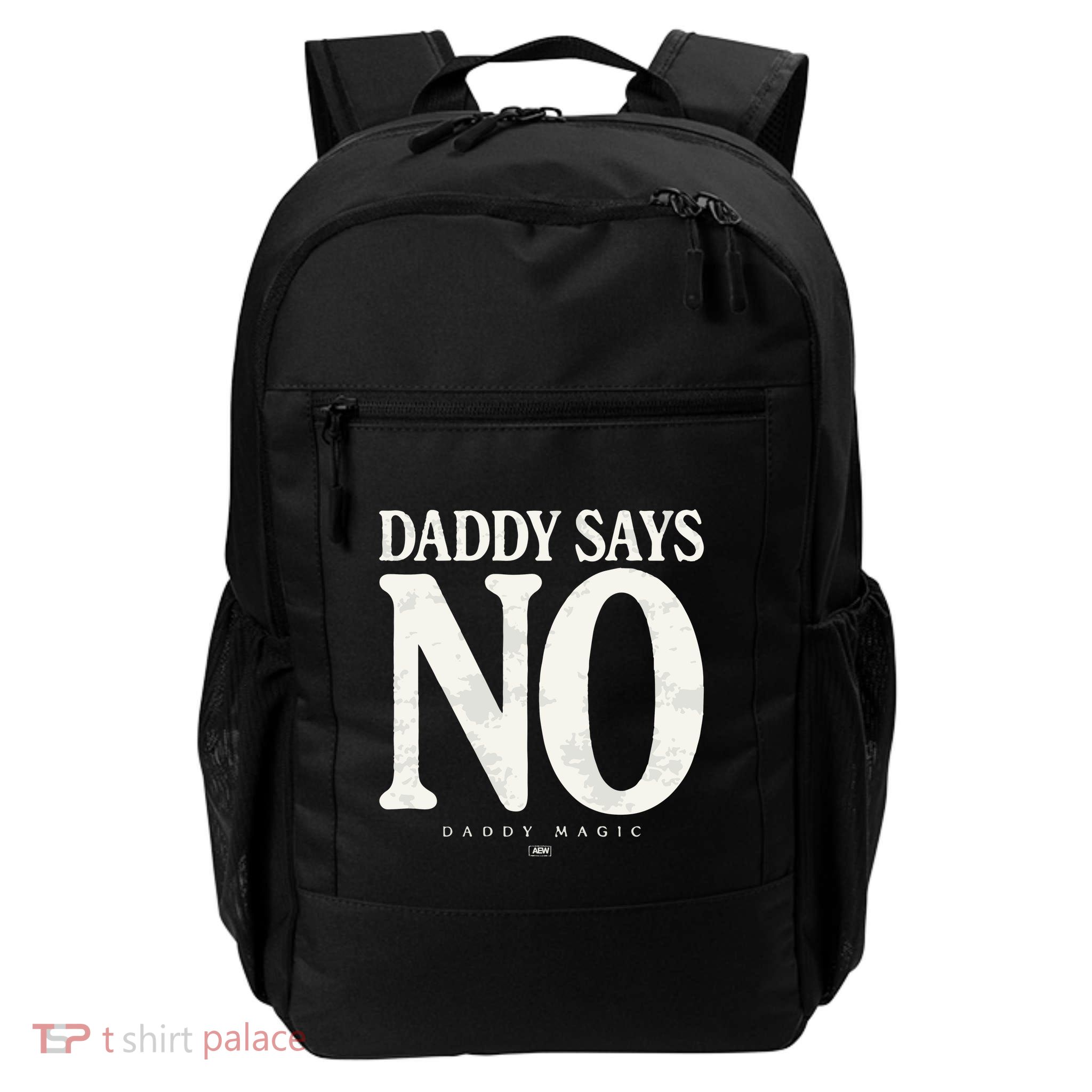 Matt Menard Daddy Says No Backpack
