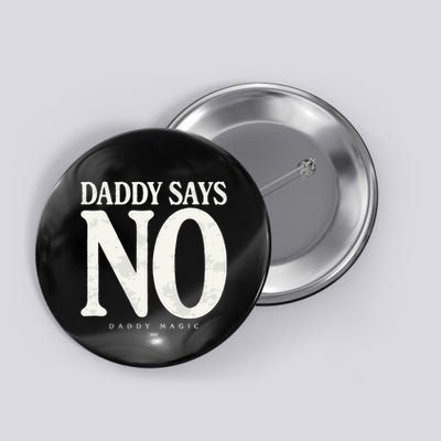 Matt Menard Daddy Says No Button