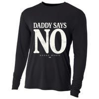 Matt Menard Daddy Says No Cooling Performance Long Sleeve Crew