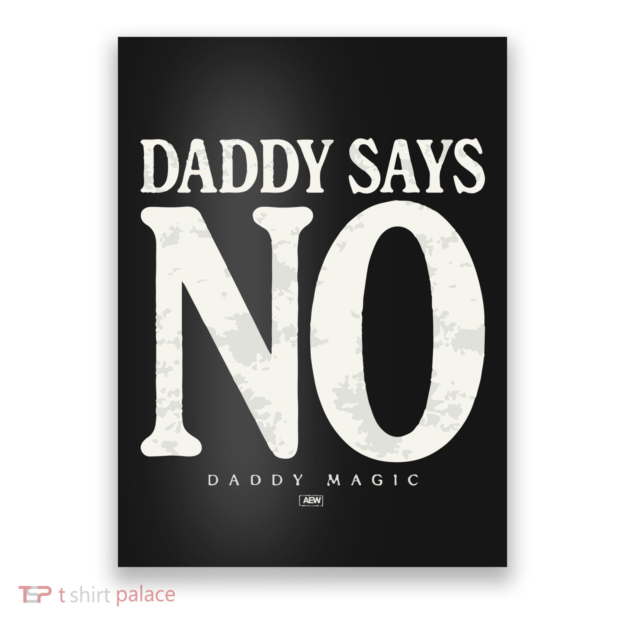 Matt Menard Daddy Says No Poster