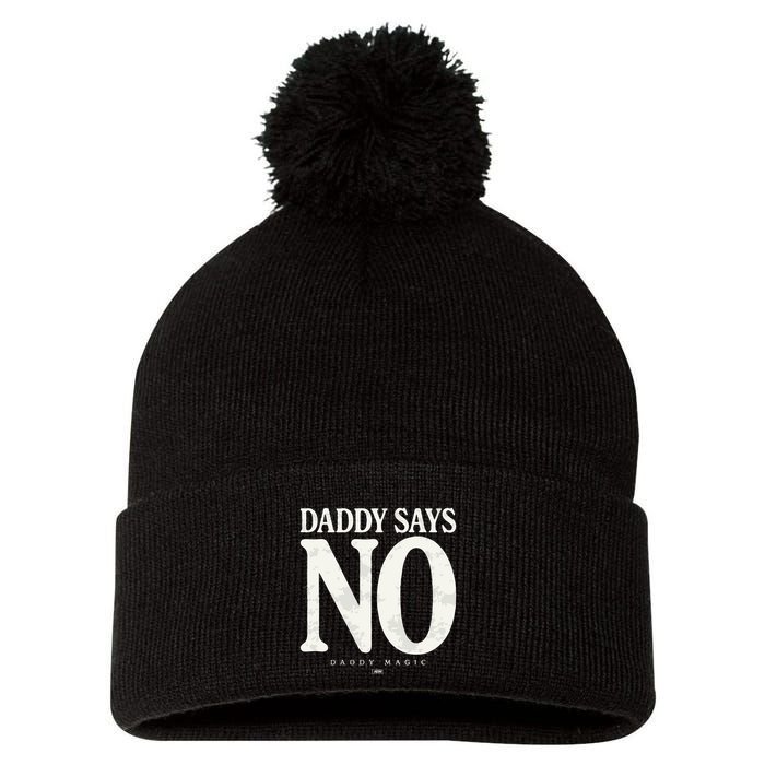 Matt Menard Daddy Says No Pom Pom 12in Knit Beanie