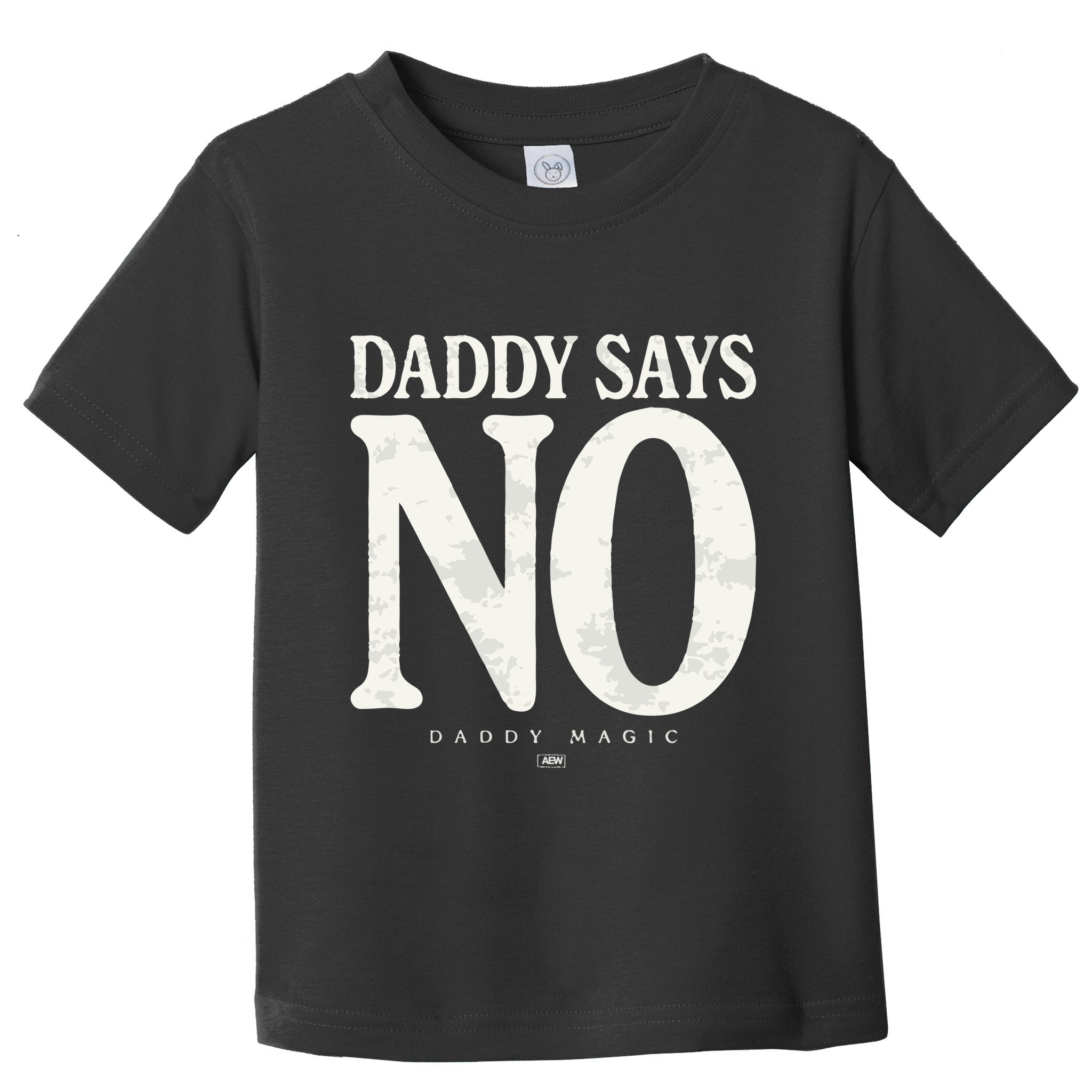 Matt Menard Daddy Says No Toddler T-Shirt