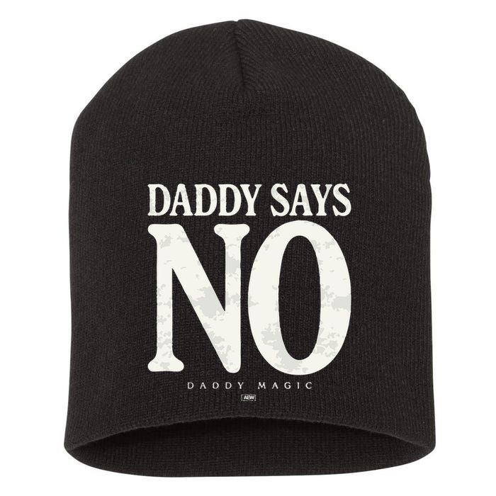 Matt Menard Daddy Says No Short Acrylic Beanie