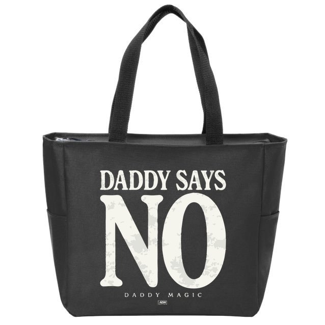 Matt Menard Daddy Says No Zip Tote Bag