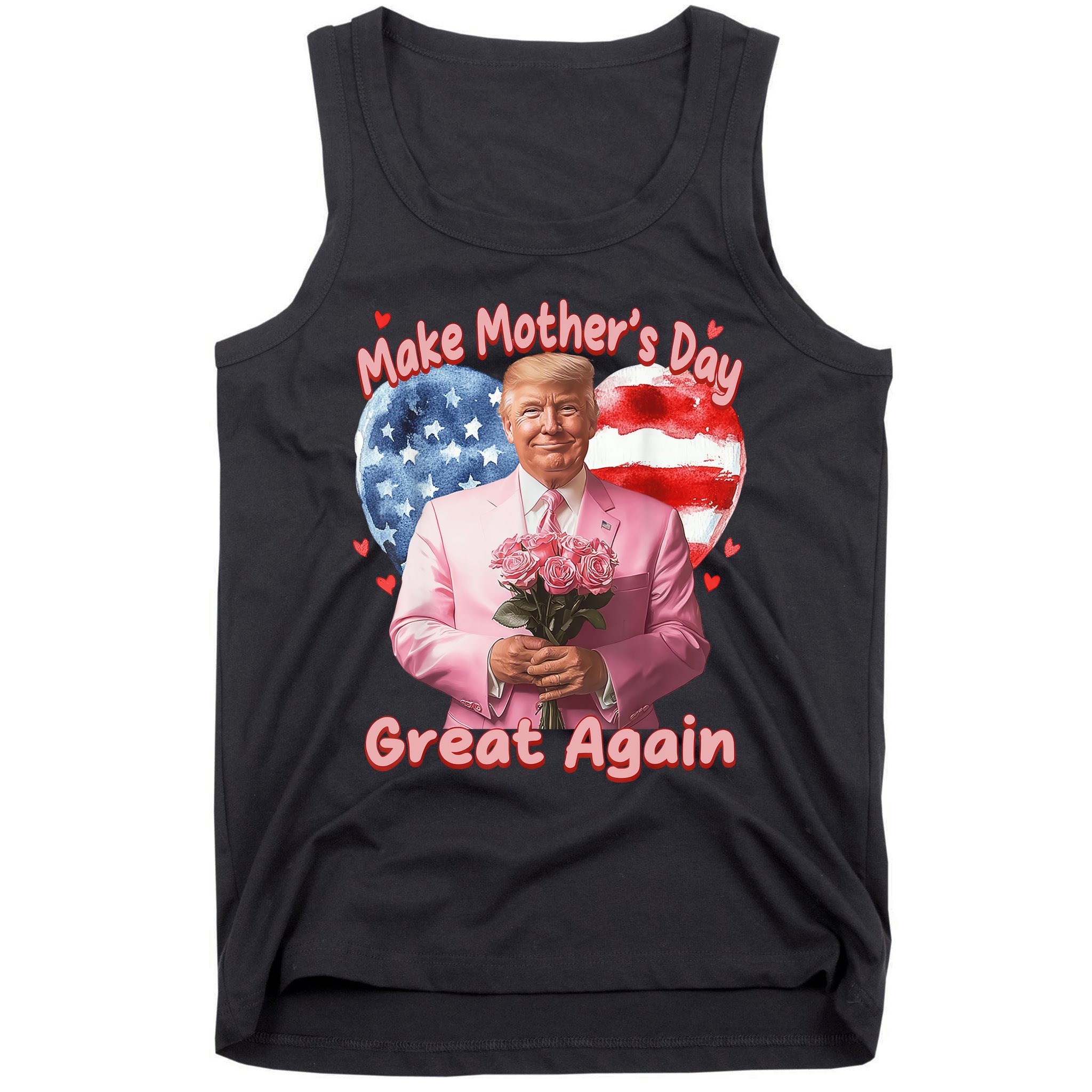 Make Mothers Day Great Again Trump Funny Mother Day Mama  Tank Top