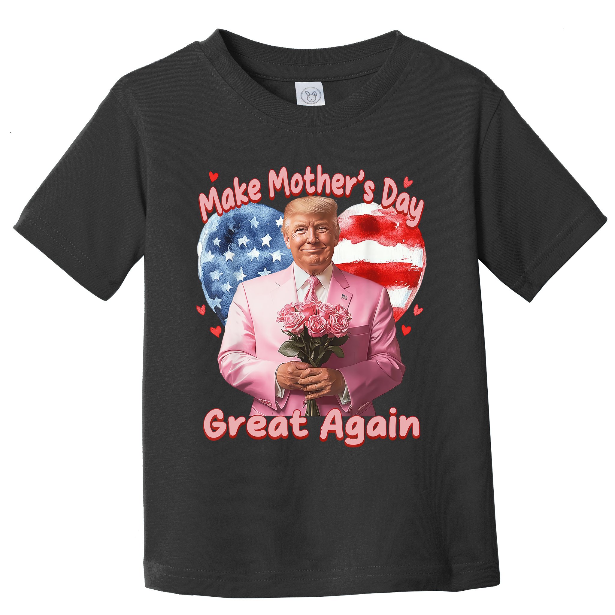 Make Mothers Day Great Again Trump Funny Mother Day Mama  Toddler T-Shirt
