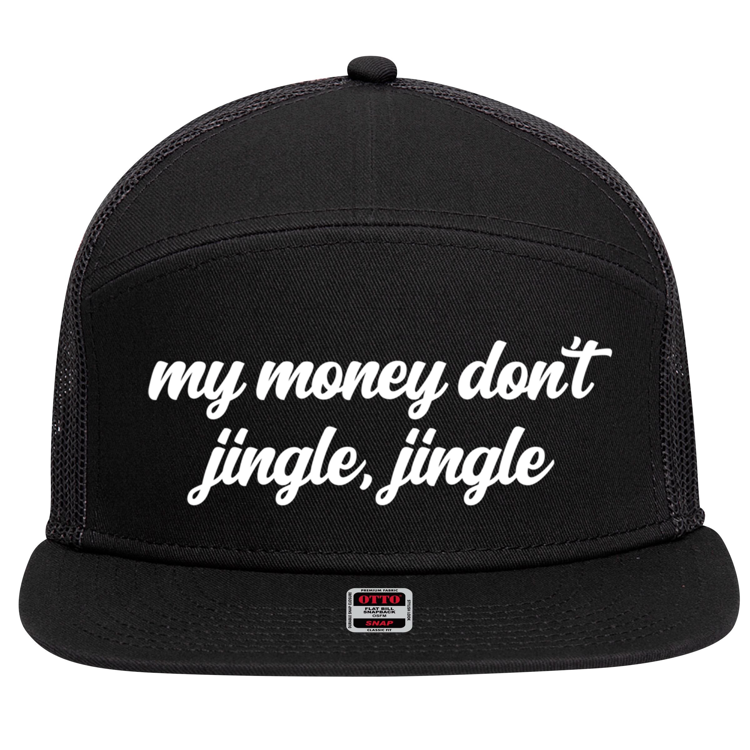 My Money Don't Jiggle Jiggle It Folds Viral Meme Pop Culture Gift 7 Panel Mesh Trucker Snapback Hat