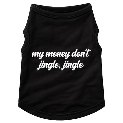 My Money Don't Jiggle Jiggle It Folds Viral Meme Pop Culture Gift Doggie Tank