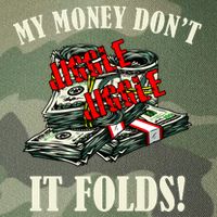 My Money Don't Jiggle Jiggle It Folds Funny Meme Humor Legacy Tie Dye Trucker Hat