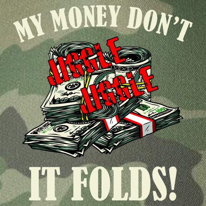 My Money Don't Jiggle Jiggle It Folds Funny Meme Humor Legacy Tie Dye Trucker Hat