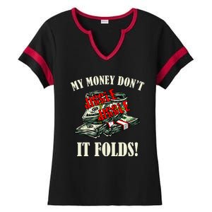 My Money Don't Jiggle Jiggle It Folds Funny Meme Humor Ladies Halftime Notch Neck Tee