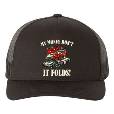 My Money Don't Jiggle Jiggle It Folds Funny Meme Humor Yupoong Adult 5-Panel Trucker Hat