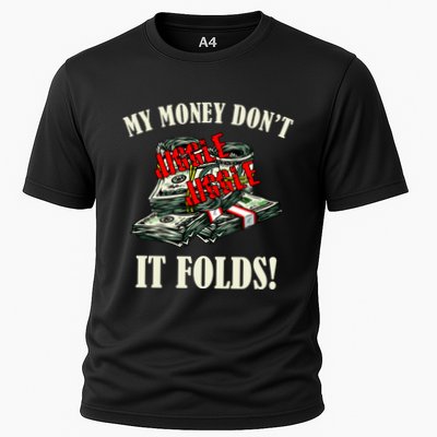 My Money Don't Jiggle Jiggle It Folds Funny Meme Humor Cooling Performance Crew T-Shirt
