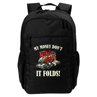 My Money Don't Jiggle Jiggle It Folds Funny Meme Humor Daily Commute Backpack