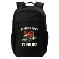 My Money Don't Jiggle Jiggle It Folds Funny Meme Humor Backpack