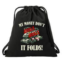 My Money Don't Jiggle Jiggle It Folds Funny Meme Humor Drawstring Bag